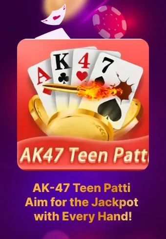 AK47 Teen Patti Rules & How to Play